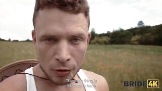 BRIDE4K. Her fiancé was so boring so she decided to run away and suck a stranger’s cock in the field